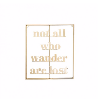 Not All Who Wander Are Lost Metal Word Art
