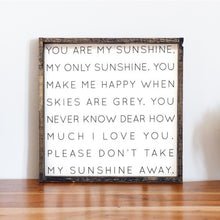 You Are My Sunshine Wood Sign 13" x 13"