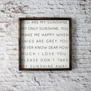 You Are My Sunshine Wood Sign 13" x 13"