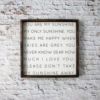 You Are My Sunshine Wood Sign 13" x 13"